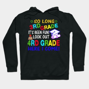 So Long 3rd Grade T-Shirt 4th Grade Here I Come Graduation Hoodie